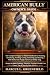 AMERICAN BULLY OWNER’S GUID...