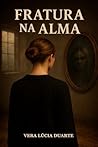 Fratura na Alma