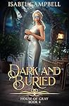 Dark and Buried