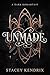 UNMADE: A Dark Romantasy