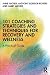 101 Coaching Strategies and Techniques for Recovery and Wellness by Anne Archer