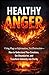 Healthy Anger: Using Rage a...
