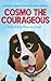 Cosmo The Courageous