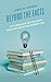Beyond the Facts: Tacit Knowledge and the Hidden Infrastructure of Our Informed Times
