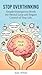 STOP OVERTHINKING: Simple S...
