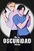 En la oscuridad (Versión censurada) (Spanish Edition)