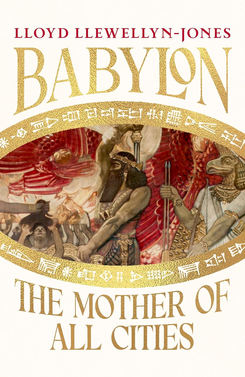 Babylon: The Mother of All Cities (Kindle Edition)