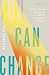 You Can Change (Second Edition): God's Transforming Power for Our Sinful Behavior and Negative Emotions