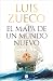 El mapa de un mundo nuevo: Edición firmada (Spanish Edition)