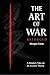 The Art Of War Reforged: A Modern Take on an Ancient Theory