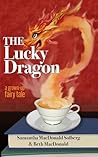 The Lucky Dragon:...