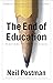 The End of Education: Redef...