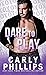 Dare to Play (Dare Nation, #3)