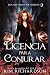 Licencia para conjurar (Los misterios de Merlín nº 1) (Spanish Edition)