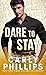 Dare to Stay (Dare Nation, #4)