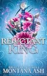 Reluctant King
