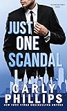 Just One Scandal by Carly Phillips