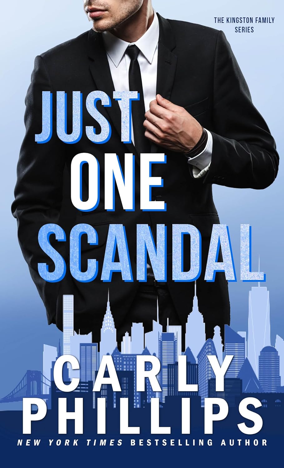 Just One Scandal (The Kingston Family, #2)