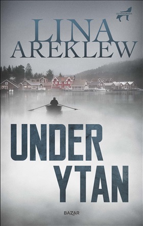 Under ytan (Ulvöserien #6)