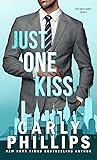 Just One Kiss by Carly Phillips