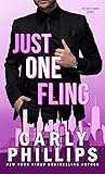 Just One Fling by Carly Phillips