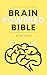 Brain Powered Bible: You Ca...