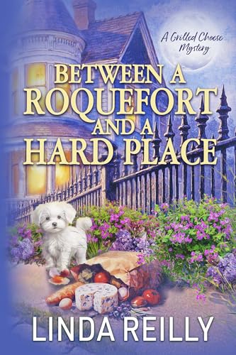 Between a Roquefort and a Hard Place (Grilled Cheese Mysteries #7)