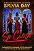 So Close by Sylvia Day