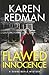 Flawed Innocence by Karen Redman Flawed Innocence by Karen Redman
