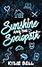 Sunshine and the Sociopath
