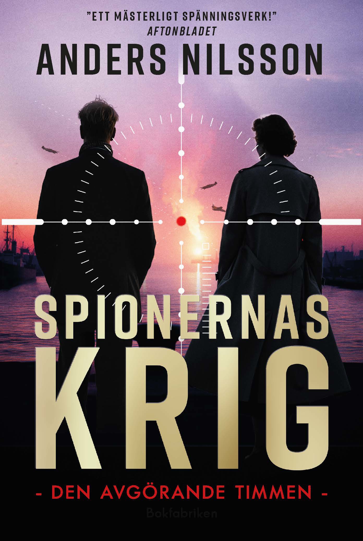 Den avgörande timmen (Spionernas krig, #3)