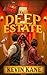 Take Back the Deep Estate by Kevin Kane