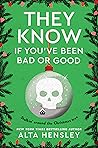They Know If You've Been Bad or Good by Alta Hensley