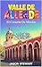 VALLE DE ALLENDE: El Corazó...