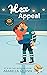 Hex Appeal - A Hockey Romance (The Sex Hex Series, Book #2)