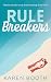 Rule Breakers: A Feel-good, later-in-life novella