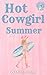 Hot Cowgirl Summer: Coastal Cowgirls