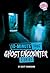 10-Minute True Ghost Encounter Stories (10-Minute True Ghost Stories)