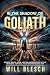 In the Shadow of Goliath by Will Blesch