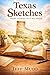 Texas Sketches: Short Stori...