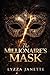 The MILLIONAIRE'S MASK by Lyzza Janette