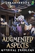Augmented Aspects: Mythical Problems