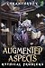 Augmented Aspects: Mythical Problems