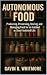 AUTONOMOUS FOOD: Producing,...