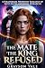 The Mate the King Refused: ...