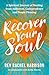 Recover Your Soul by Rachel Harrison