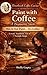 Paint with Coffee: A Beginn...