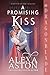 A Promising Kiss: A Regency...