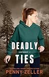 Deadly Ties by Penny Zeller