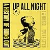 Up All Night: A H...